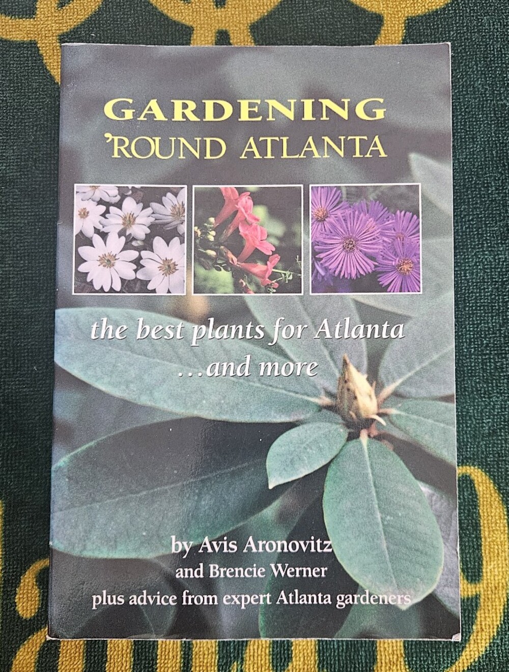 Gardening Round Atlanta Green Book by Avis Aronovitz